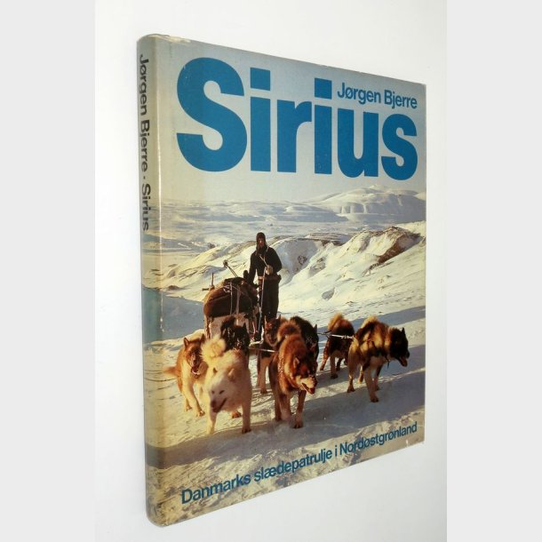 Sirius: Jrgen Bjerre - Danmarks sldepatrulje i Nordstgrnland 