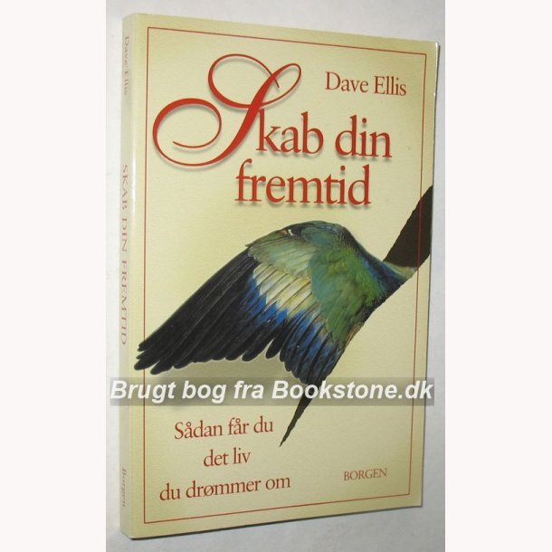 Skab din fremtid