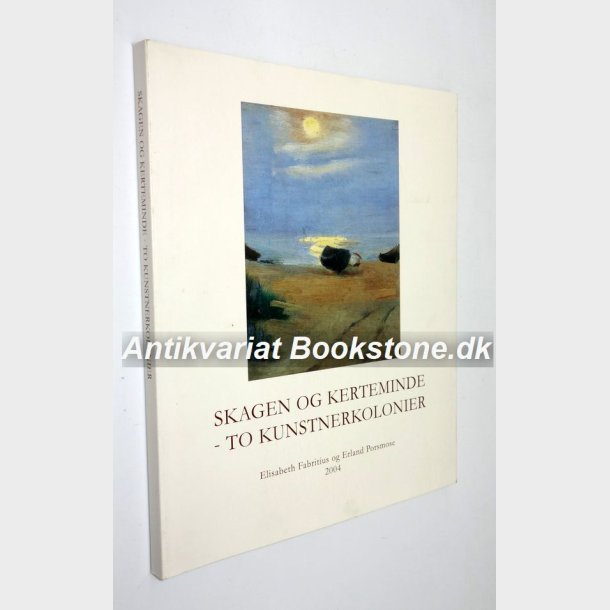 Skagen og Kerteminde - to kunstnerkolonier