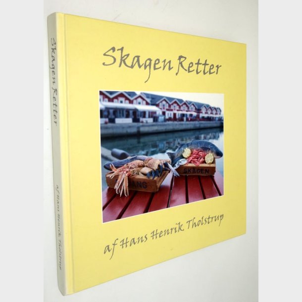Skagen Retter: Hans Henrik Tholstrup