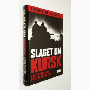 Slaget om Kursk: Anders Frankson & Niklas Zetterling