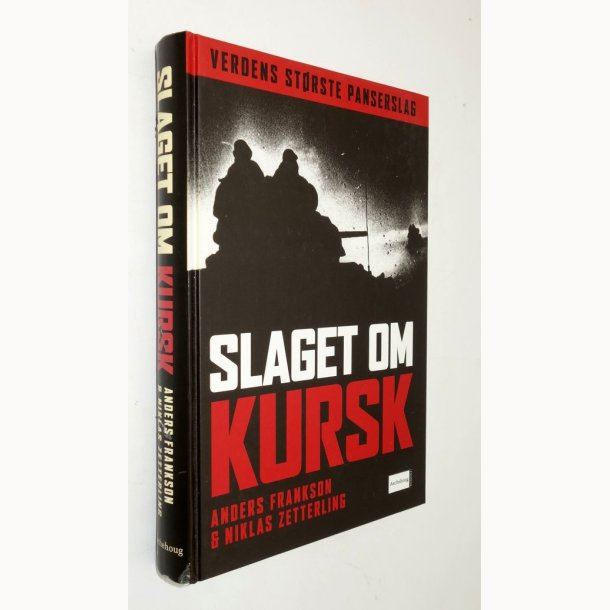 Slaget om Kursk: Anders Frankson &amp; Niklas Zetterling