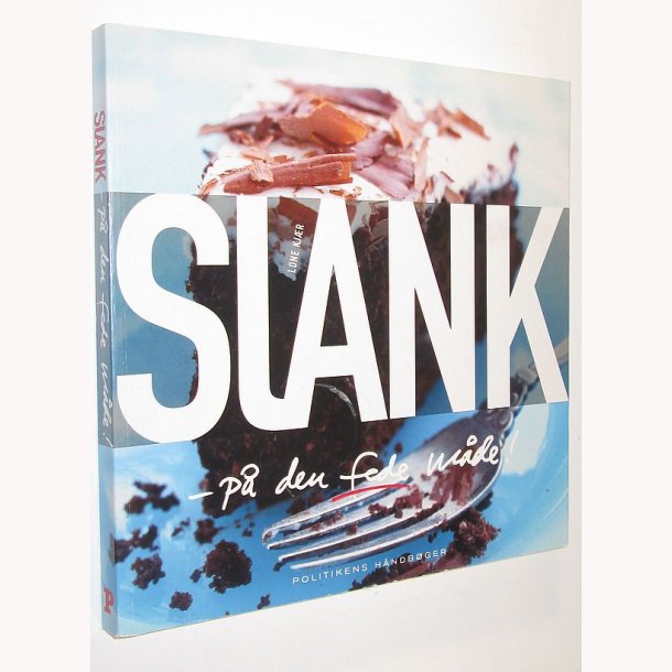 Slank p den fede mde