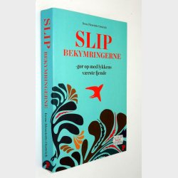 Slip bekymringerne: Irene Henriette Oestrich