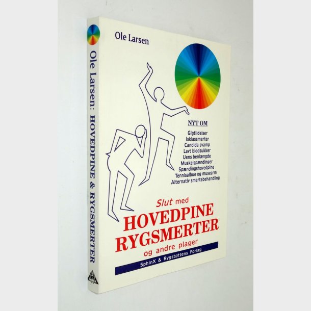 Slut med hovedpine rygsmerter og andre plager: Ole Larsen