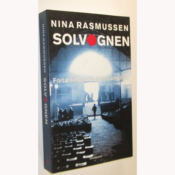 Solvognen - fortllinger fra vores ungdom