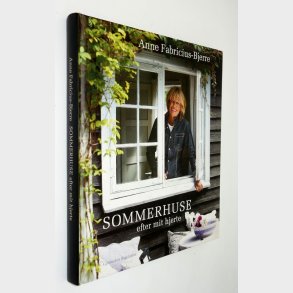 Sommerhuse efter mit hjerte: Anne Fabricius-Bjerre