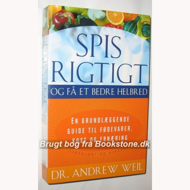 Spis rigtigt og f et bedre helbred