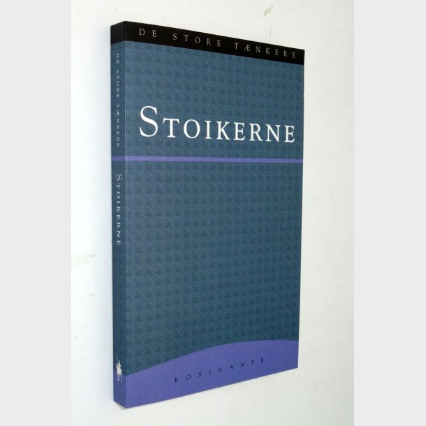 De store tnkere - Stoikerne