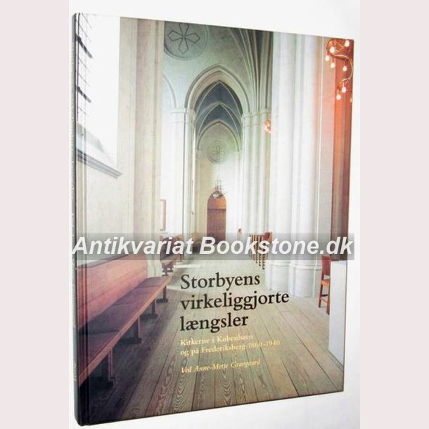 Storbyens virkeliggjorte lngsler