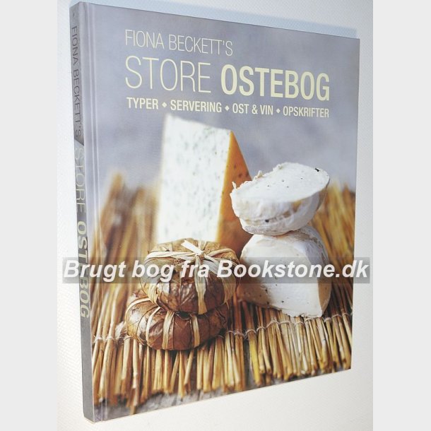 Fiona Becketts store ostebog: Fiona Beckett