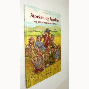 Storken og hyrden og andre molbohistorier: Lis Eva Klausb�l