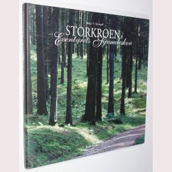 Storkroen i Eventyrets Syvmileskov