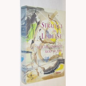 Strategi og ledelse - veje og visioner r 2000