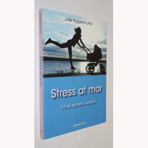 Stress af mor