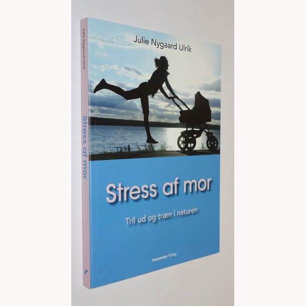 Stress af mor