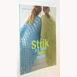 Strik - p den fede mde