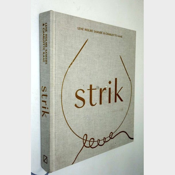 Strik: Lene Holme Samse &amp; Charlotte Kaae