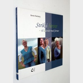 Strik i farver til quinder med former: Bente R�nberg