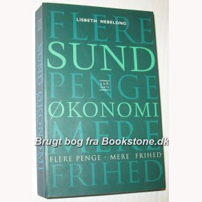 Sund konomi - flere penge - mere frihed