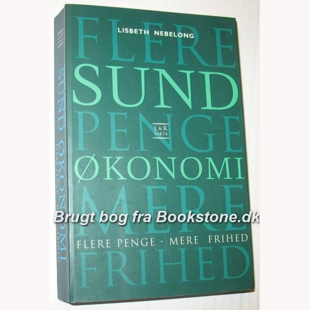 Sund konomi - flere penge - mere frihed