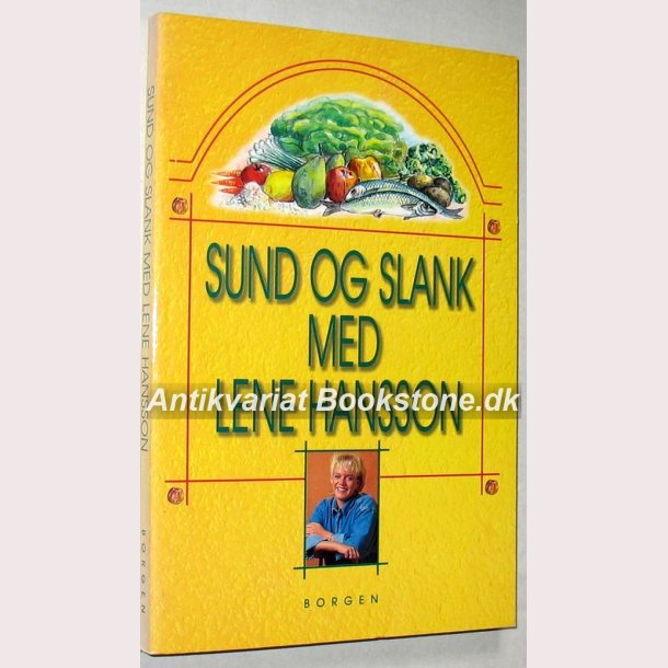 Sund og slank med Lene Hansson