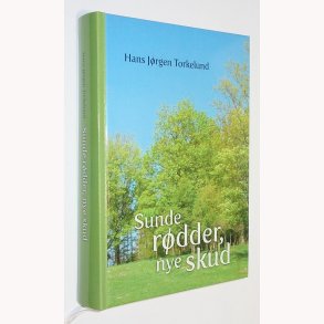 Sunde rdder, nye skud