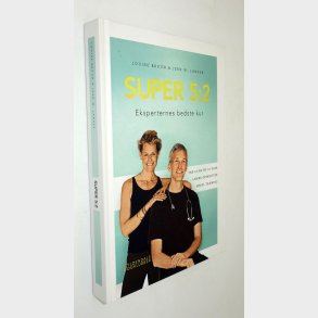 Super 5:2: Louise Bruun & Jerk W. Langer
