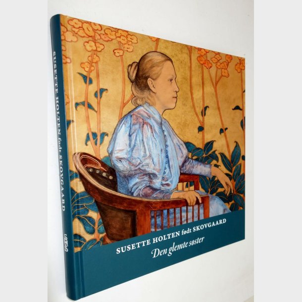 Susette Holten f�dt Skovgaard - Den glemte s�ster: Anne-Mette Villumsen