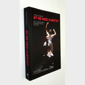 At se med hjertet: Henrik Sommer (Signeret)