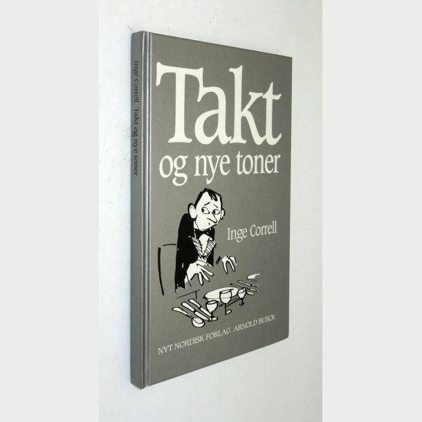 Takt og nye toner: Inge Correll