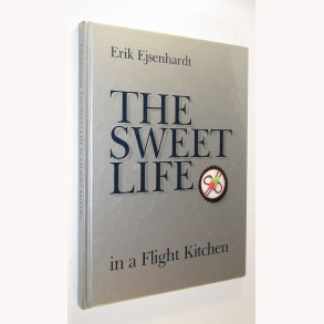 The Sweet Life in a Flight Kitchen