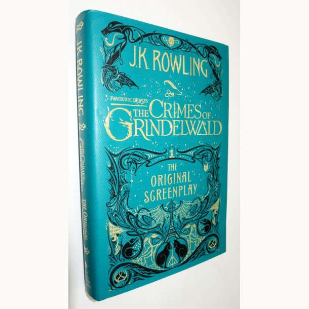 Fantastic Beasts: The Crimes of Grindelwald: The Original Screenplay