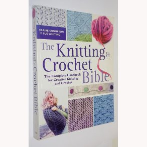 The Knitting & Crochet Bible