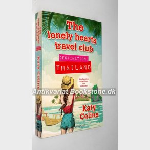 The lonely hearts travel club - Thailand