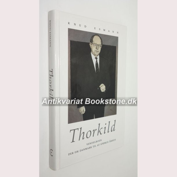 Thorkild - vendelboen der fik Danmark til at sprge rhus