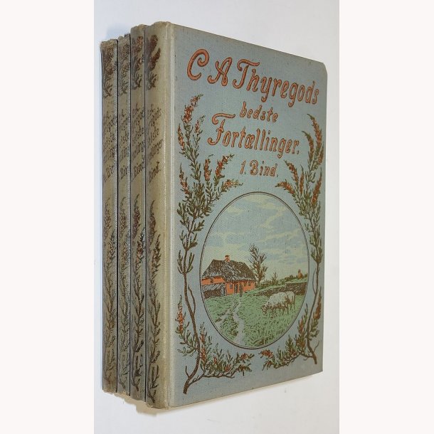 C.A. Thyregods bedste Fortllinger bind 1-4
