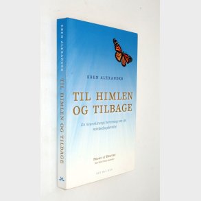 Til himlen og tilbage: Eben Alexander