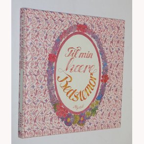 Til min kre Bedstemor