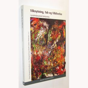 Tilknytning, tab og tilblivelse