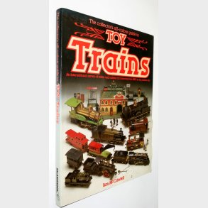 The Collectors all-colour guide to Toy Trains: Ron McCrindell