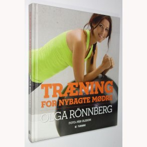 Trning for nybagte mdre