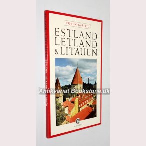 Turen gr til Estland Letland & Litauen