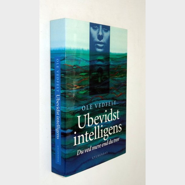 Ubevidst intelligens: Ole Vedfelt 