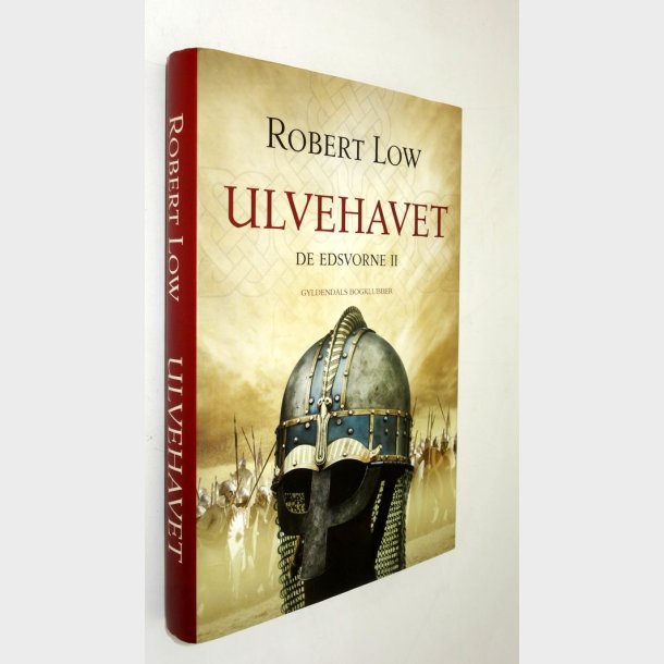 De Edsvorne ll - Ulvehavet: Robert Low