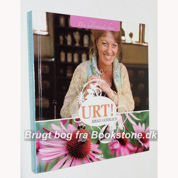 URT! - Din helbredende have: Rikke Goerlich