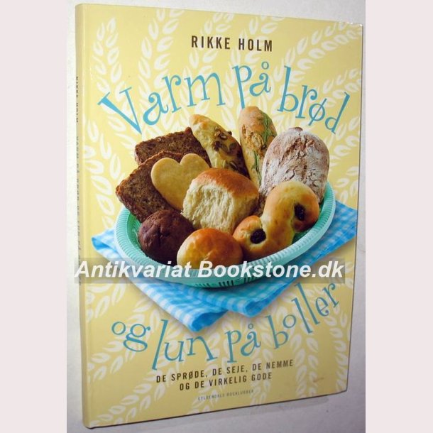 Varm p brd og lun p boller