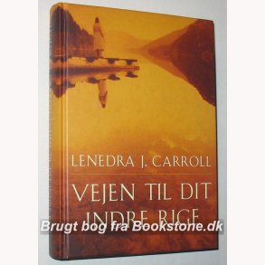 Vejen til dit indre rige