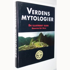 Verdens Mytologier - en illustreret guide: Roy Willis
