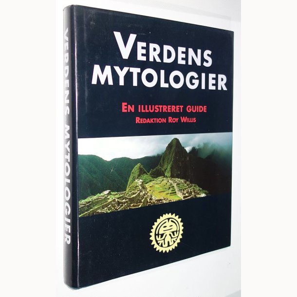 Verdens Mytologier - en illustreret guide: Roy Willis